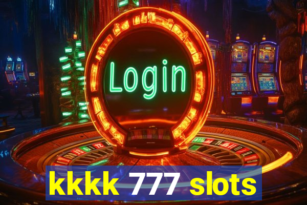 kkkk 777 slots